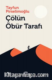 Çölün Öbür Tarafı