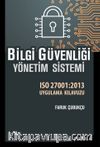 Bilgi Güvenliği Yönetim Sistemi Iso27001:2013 Uygulama Kılavuzu