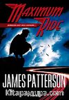 Sonsuza Dek Okul Kapandı / Maximum Ride 2