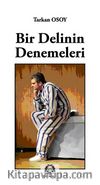 Bir Delinin Denemeleri