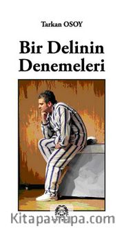 Bir Delinin Denemeleri
