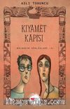 Kıyamet Kapısı / Bolbadim Günlükleri 3 