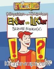 Dünya'dan ve Türkiye'den Enler ve İlkler
