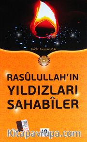 Rasulullah'ın Yıldızları Sahabiler (Karton Kapak)