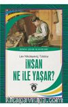 İnsan Ne İle Yaşar Dünya Çocuk Klasikleri (7 -12 Yaş)