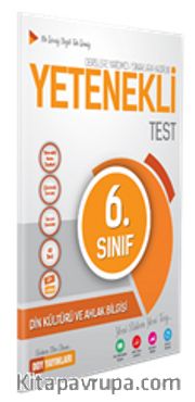 6. Sınıf Din Kültürü ve Ahlak Bilgisi Yetenekli Test