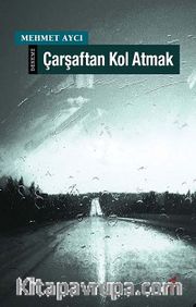 Çarşaftan Kol Atmak
