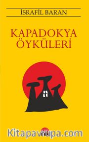 Kapadokya Öyküleri