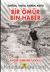 Bir Ömür Bin Haber