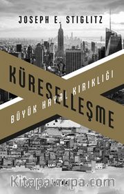 Küreselleşme Büyük Hayal Kırıklığı