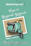 Nereden Başlasak? & Vespa İle Girşimcilik Yollarında