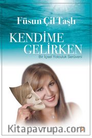 Kendime Gelirken
