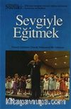 Sevgiyle Eğitmek & Yetenek Eğitimine Yönelik Mükemmel Bir Yaklaşım