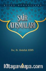 Divan Dünyasında Şair Atışmaları
