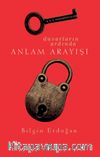 Duvarların Ardında Anlam Arayışı