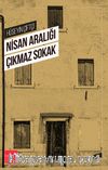 Nisan Aralığı Çıkmaz Sokak
