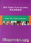 Bir Türk Filmi Olarak Kanser