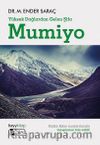 Yüksek Dağlardan Gelen Şifa Mumiyo