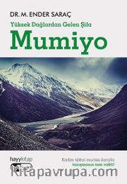Yüksek Dağlardan Gelen Şifa Mumiyo
