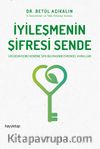 İyileşmenin Şifresi Sende
