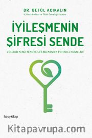İyileşmenin Şifresi Sende