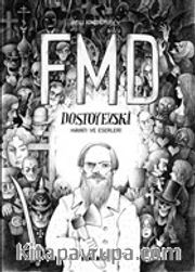 FMD Dostoyevski Hayatı ve Eserleri
