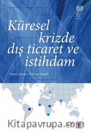 Küresel Krizde Dış Ticaret ve İstihdam
