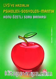 LYS'ye Hazırlık Psikoloji-Sosyoloji-Mantık Konu Özetli Soru Bankası