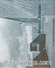 Marcel Breuer <br /> Architect (Ciltli)