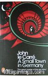 A Small Town in Germany (Modern Classics)