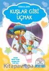 Kerem ile Zehra / Kuşlar Gibi Uçmak