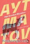 Dişi Kurdun Rüyaları 