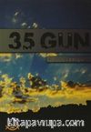 35 Gün