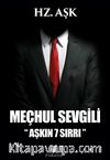 Meçhul Sevgili & Aşkın 7 Sırrı