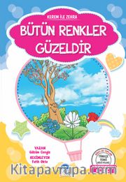 Kerem ile Zehra / Bütün Renkler Güzeldir