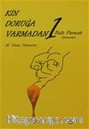 Kin Doruğa Varmadan 1