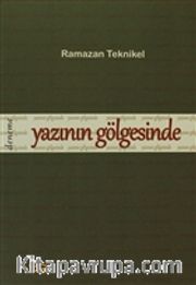 Yazının Gölgesinde