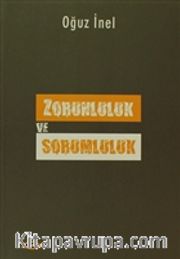 Zorunluluk ve Sorumluluk