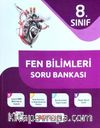 8. Sınıf Fen Bilimleri Soru Bankası
