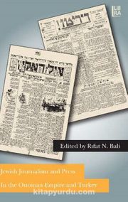  Jewish Journalism and Press in the Ottoman Empire and Turkey