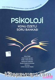 Psikoloji Konu Özetli Soru Bankası
