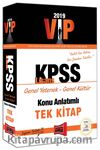 2019 KPSS VIP Genel Yetenek Genel Kültür Konu Anlatımlı Tek Kitap