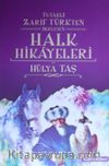 Tutaklı Zarif Türkten Derlenen Halk Hikayeleri 