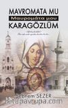 Mavromata Mu Karagözlüm
