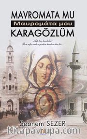Mavromata Mu Karagözlüm