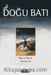 Doğu Batı Sayı:84 Şubat - Mart - Nisan 2018 (Üç Aylık Düşünce Dergisi)