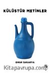 Külüstür Metinler