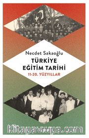 Türkiye Eğitim Tarihi (11-20. Yüzyıllar)