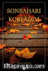 Sonbaharı Kokladım