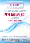 8.Sınıf Liseye Geçiş Sınavı Fen Bilimleri Üçrenk Soru Bankası